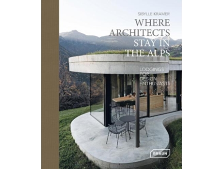 Livro where architects stay in the alps de sibylle kramer (inglês)