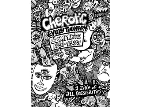 Livro The Cherotic rEvolutionary Complete 19911999 A zine of all possibilities de Frank Moore (Inglês)