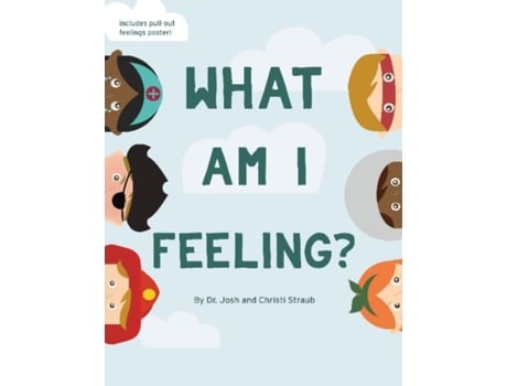 Livro what am i feeling? de dr. josh straub,christi straub (inglês)