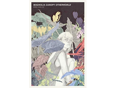 Livro Magnolia Canopy Otherworld de Erin Carlyle (Inglês)