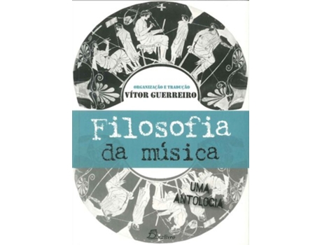 Livro .Filosofia Da Musica Uma Antologia de VVAA (Portugués)