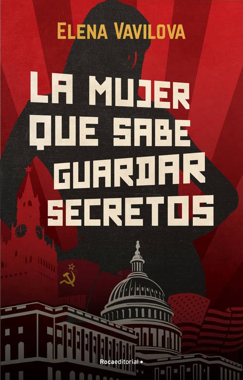 Livro La Mujer Que Sabe Guardar Secretos. La Verdadera Historia De Los  Espías Rusos En La