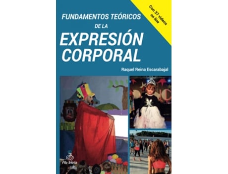 Livro Fundamentos Teóricos De La Expresión Corporal de Raquel Reina Escarabajal (Espanhol)