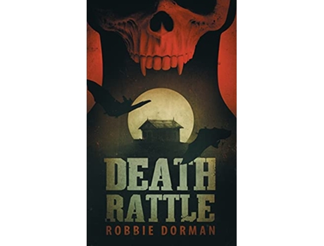 Livro Death Rattle de Robbie Dorman (Inglês)