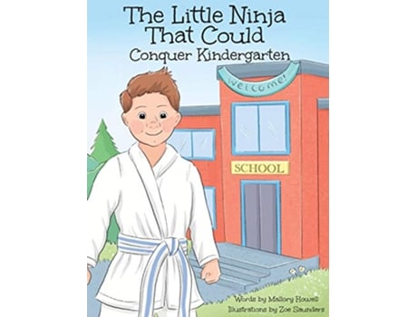 Livro Little Ninja That Could de Mallory Howell (Inglês - Capa Dura)