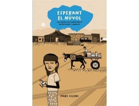 Livro Esperant El Nuvol - Un Viatge Als Campaments De Refugiats Sahrauis de Marc Vicens (Catalão)