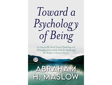 Livro Toward a Psychology of Being de Abraham H Maslow e General Press (Inglês)