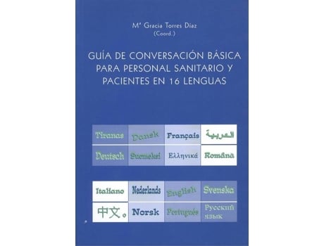 Livro Guia De Conversacion Basica Para Personal Sanitario Y Pacien de Maria Gracia Torres Diaz (Espanhol)