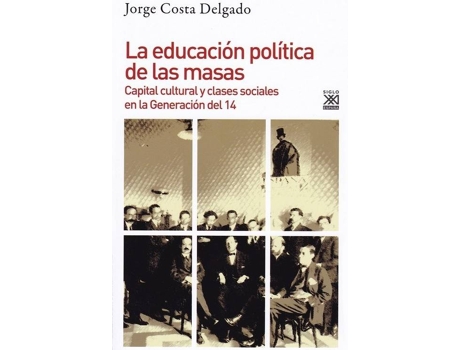 Livro Educación Política De Las Masas de Jorge Costa (Espanhol)