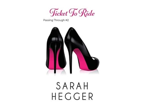 Livro Ticket To Ride 2 Passing Through de Sarah Hegger (Inglês)