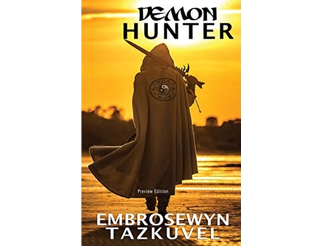 Livro Demon Hunter de Embrosewyn Tazkuvel (Inglês)