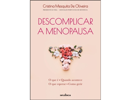 Livro Descomplicar a Menopausa de Cristina Mesquita de Oliveira (Português)