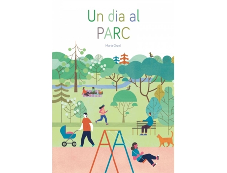 Livro Un Dia Al Parc de Marta Orzel Orzel (Catalão)