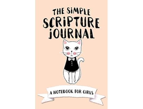 Livro The Simple Scripture Journal A Notebook for Girls Christian Workbooks de Shalana Frisby (Inglês)