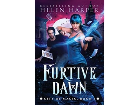 Livro Furtive Dawn City of Magic de Helen Harper (Inglês)