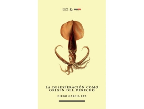 Livro Desesperacion Como Origen Del Derecho de Diego Garcia Paz (Espanhol)