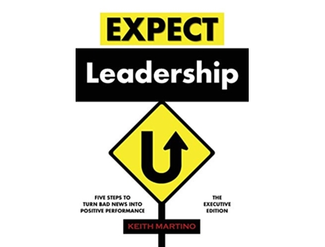 Livro Expect Leadership The Executive Edition de Keith Martino (Inglês)