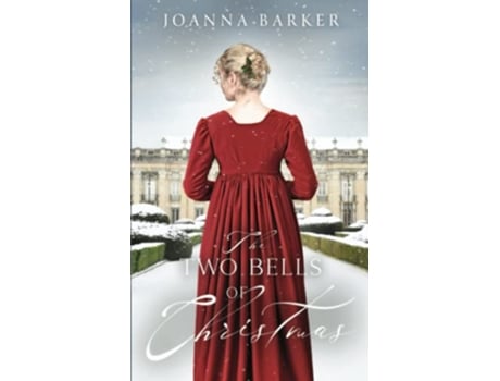 Livro The Two Bells of Christmas A Regency Romance Novella de Joanna Barker (Inglês)