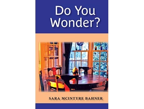 Livro Do You Wonder de Sara McIntyre Bahner (Inglês)