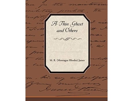 Livro A Thin Ghost and Others de M R Montague Rhodes James (Inglês)