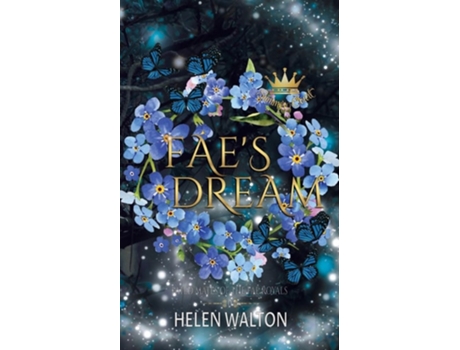 Livro Faes Dream Fated Mates of the Fae Royals de Helen Walton (Inglês)