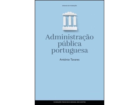 Ensaios da Fundação - Administração Pública Portuguesa