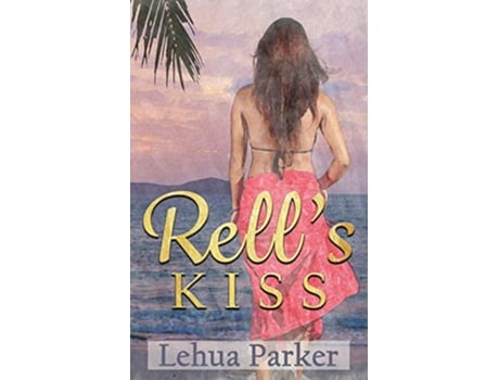 Livro Rells Kiss Lauele Fractured Folktales de Lehua Parker (Inglês)