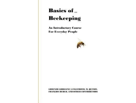 Livro Basics of ... Beekeeping Lorenzo Lorraine Langstroth (Inglês)