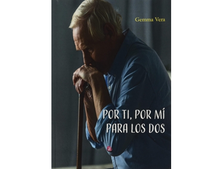 Livro Por Tí, Por Mí, Para Los Dos de Gemma Vera Sanmartín (Espanhol)