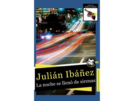 Livro La Noche Se Llenó De Sirenas de Ibañez Julián (Espanhol)