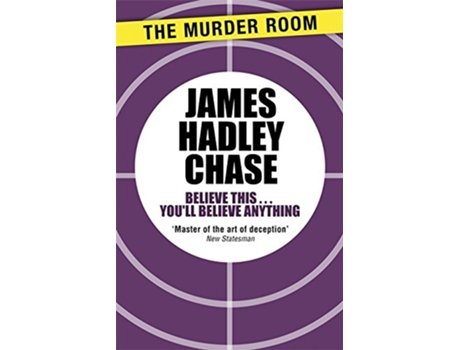 Livro Believe This . . . Youll Believe Anything de James Hadley Chase (Inglês)