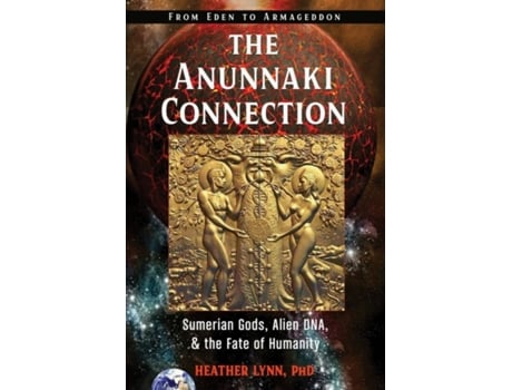 Livro the anunnaki connection de heather (heather lynn) lynn (inglês)