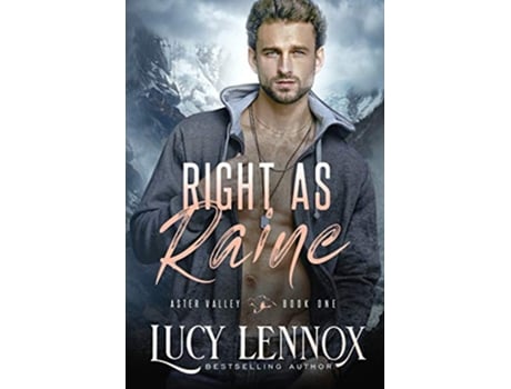 Livro Right as Raine An Aster Valley Novel de Lucy Lennox (Inglês)