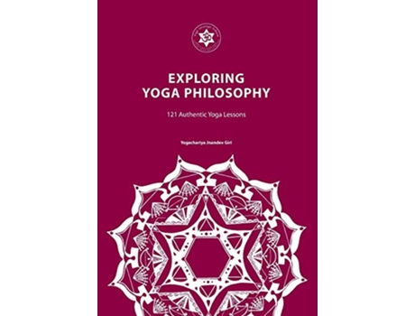 Livro Exploring Yoga Philosophy 121 Authentic Yoga Lessons 9780992784188 de Yogachariya Jnandev Giri (Inglês)