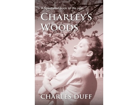 Livro charley's woods de charles duff (inglês)