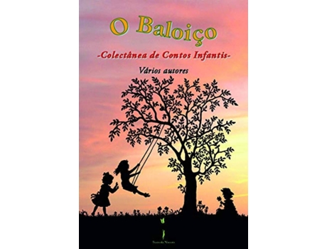 Livro O Baloiço: Colectânea De Contos Infatís de VVAA (Português)