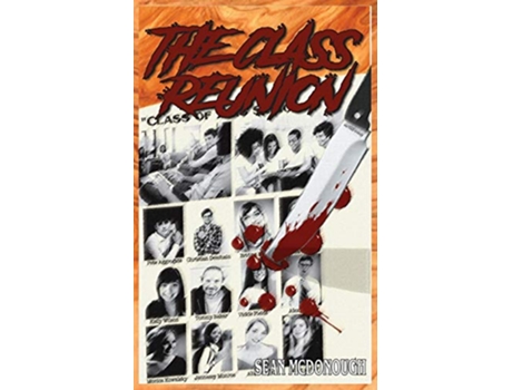 Livro The Class Reunion de Sean McDonough (Inglês)