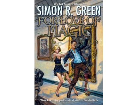 Livro For Love of Magic de Simon R Green (Inglês - Capa Dura)