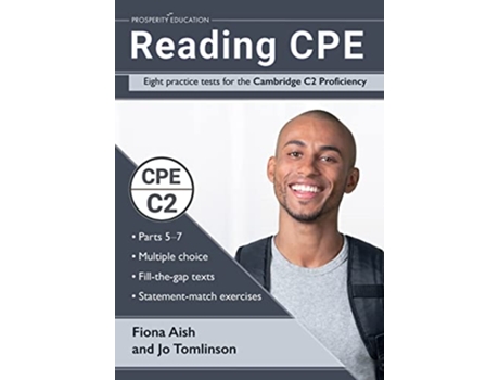 Livro Reading CPE Eight practice tests for the Cambridge C2 Proficiency Answers and markscheme included de Fiona Aish e Jo Tomlinson (Inglês)