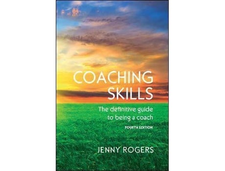 Livro Coaching Skills: The definitive guide to being a coach de Jenny Rogers (Inglês)