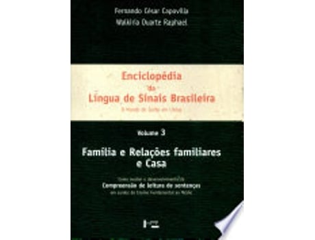 Livro Enciclopedia da Lingua de Sinais Brasileira - Vol.3 - Colecao o Mundo do Surdo em Libras de Fernando César Capovilla (Português do Brasil)