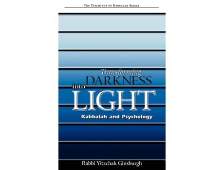 Livro Transforming Darkness Into Light de Yitzchak Ginsburgh (Inglês - Capa Dura)