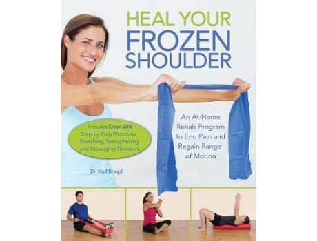 Livro heal your frozen shoulder de karl knopf (inglês)