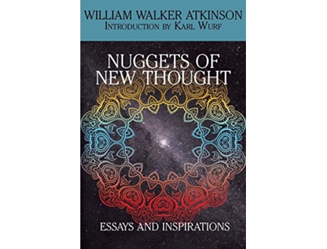 Livro Nuggets of the New Thought Essays and Inspirations de William Walker Atkinson (Inglês)