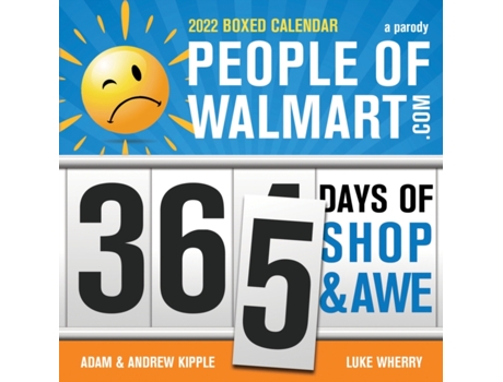 Livro 2022 people of walmart boxed calendar de adam kipple,andrew kipple,luke wherry (inglês)