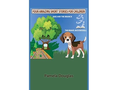 Livro Four Amazing Short Stories For Children de Pamela Douglas (Inglês)