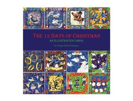 Livro The 12 Days of Christmas: An Illustrated Carol Taama Marti Forasiepi (Inglês)