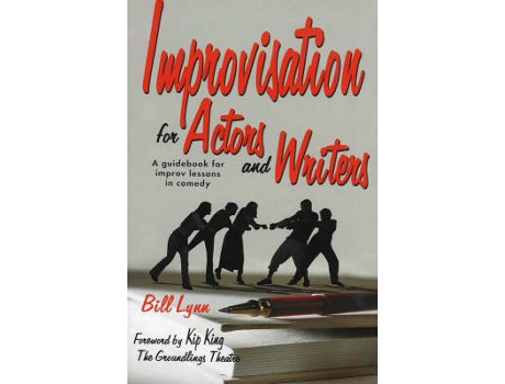 Livro Improvisation for Actors amp Writers de Bill Lynn (Inglês)