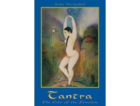 Livro tantra de andre (andre van lysbet) van lysbet (inglês)