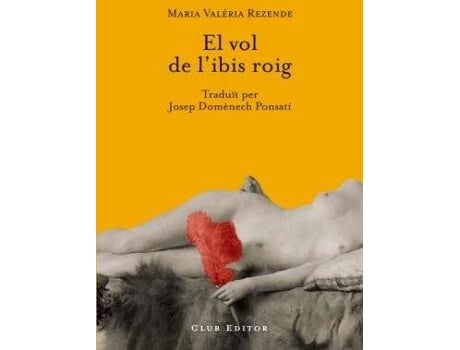 Livro El Vol De LIbis Roig de M.V. Rezende (Catalão)